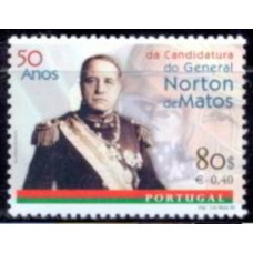 POR2311M-SELO CINQUENTENÁRIO DA CANDIDATURA DO GENERAL NORTON DE MATOS À PRESIDÊNCIA DA REPÚBLICA - PORTUGAL - 1999 - MINT